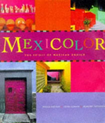 Design Books - Mexicolor: The Spirit of Mexican Design