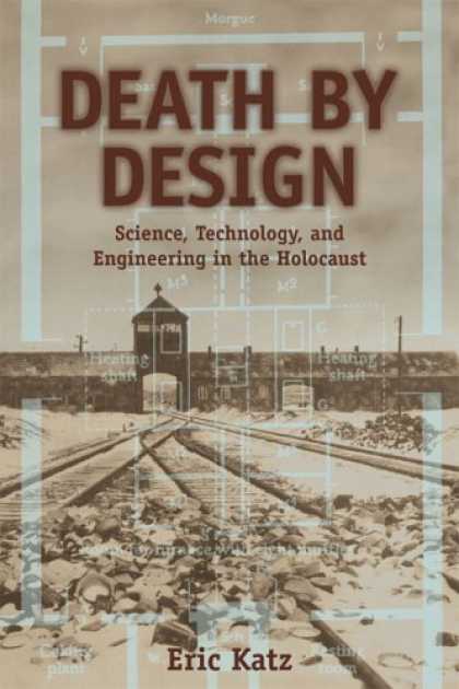 Design Books - Death By Design: Science, Technology, and Engineering in Nazi Germany