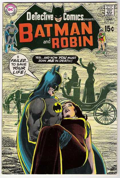 Detective Comics 403 - Carriage - Batman - Batman And Robin - I Failed To Save Your Life - Faint - Neal Adams