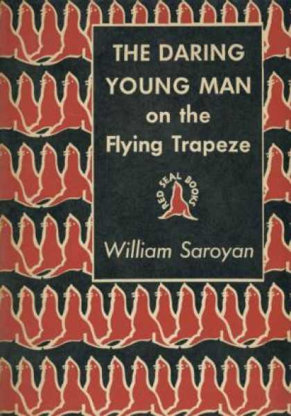 Digests - The daring yong man on the Flying Trapeze - William Saroyan