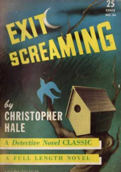 Digests - Exit Screaming - Christopher Hale