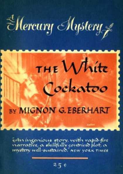Digests - The White Cockatoo - Mignon G. Eberhart