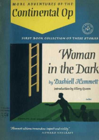 Digests - Woman In the Dark: More Adventures of the Continental Op - Dashiell Hammett
