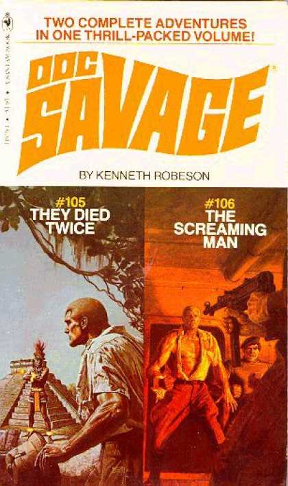 Doc Savage Books - They Died Twice and the Screaming Man: Two Complete Adventures In One Volume - K