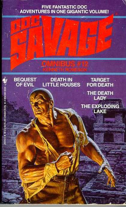 Doc Savage Books - Doc Savage Omnibus #12: Bequest of Evil-death In Little Houses-target for Death-