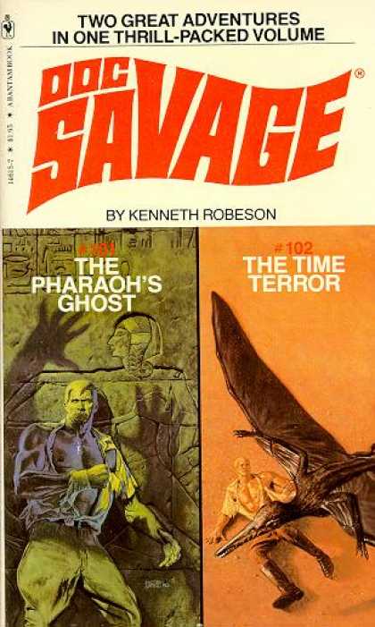 Doc Savage Books - Doc Savage #101: The Pharaoh's Ghost &amp; #102: The Time Terror - Kenneth Robes