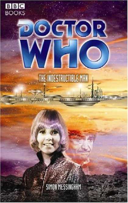 Doctor Who Books - Doctor Who: The Indestructible Man (Doctor Who (BBC Paperback))