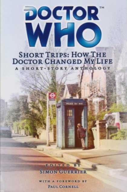 Doctor Who Books - Doctor Who Short Trips How the Doctor Changed My Life