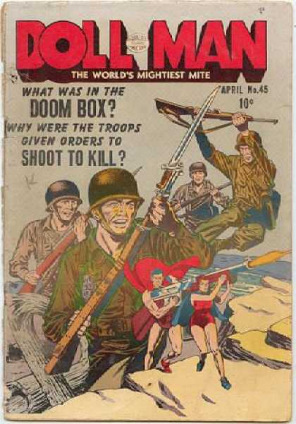 Doll Man 45 - The Worlds Mighties Mite - Army - Fighting - What Is In The Doom Box - Soldiers