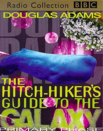 Douglas Adams Books - The Hitch Hiker's Guide to the Galaxy: Primary Phase (BBC Radio Collection)