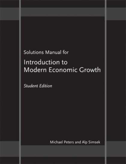 Economics Books - Solutions Manual for "Introduction to Modern Economic Growth": Student Edition
