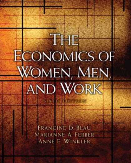 Economics Books - Economics of Women, Men, and Work, The (6th Edition)