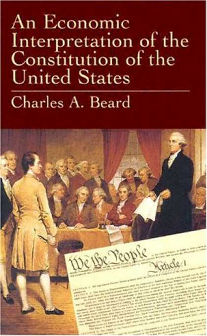 Economics Books - An Economic Interpretation of the Constitution of the United States