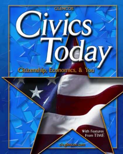 Economics Books - Civics Today: Citizenship, Economics and You, Student Edition