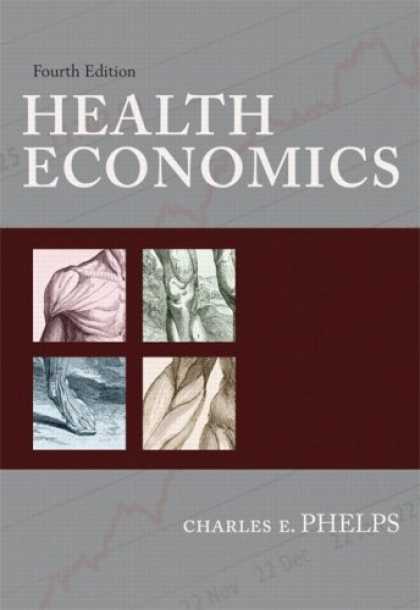Economics Books - Health Economics (4th Edition) (Addison-Wesley Series in Economics)