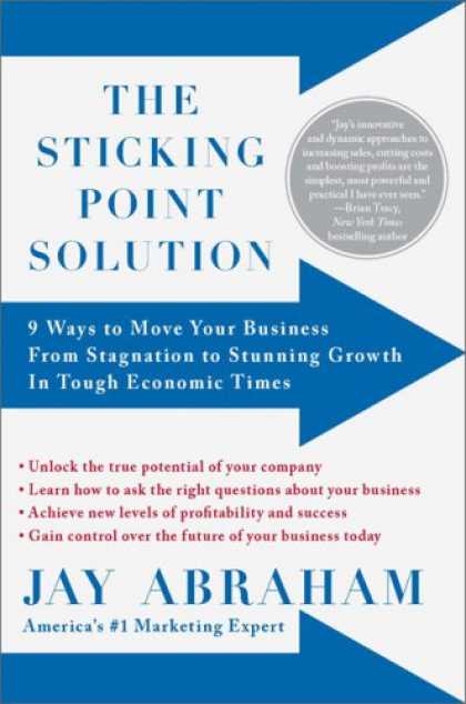 Economics Books - The Sticking Point Solution: 9 Ways to Move Your Business from Stagnation to Stu