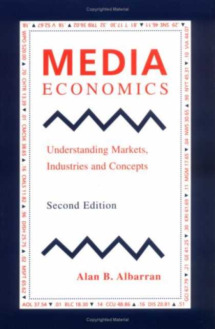 Economics Books - Media Economics: Understanding Markets, Industries and Concepts