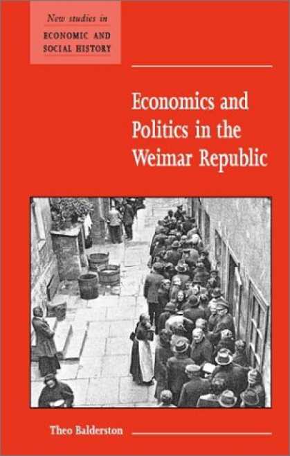 Economics Books - Economics and Politics in the Weimar Republic (New Studies in Economic and Socia