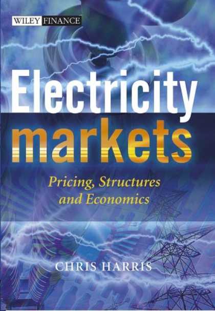 Economics Books - Electricity Markets: Pricing, Structures and Economics (The Wiley Finance Series
