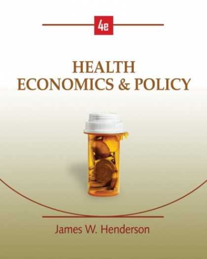 Economics Books - Health Economics and Policy (with InfoApps 2-Semester Printed Access Card)