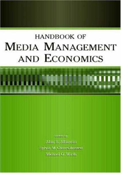 Economics Books - Handbook of Media Management And Economics (LEA's Media Management and Economics