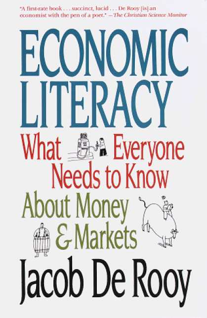 Economics Books - Economic Literacy: What Everyone Needs to Know About Money & Markets