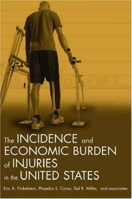 Economics Books - Incidence and Economic Burden of Injuries in the United States