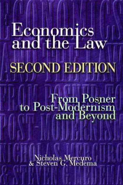 Economics Books - Economics and the Law, Second Edition: From Posner to Postmodernism and Beyond