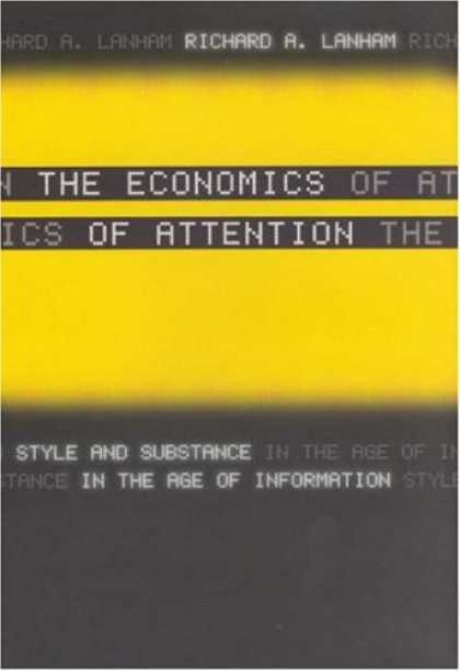 Economics Books - The Economics of Attention: Style and Substance in the Age of Information