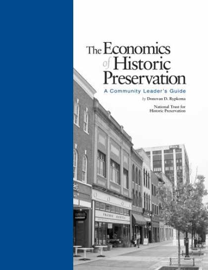 Economics Books - The Economics of Historic Preservation: A Community Leader's Guide