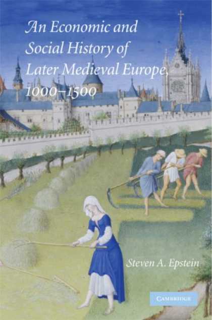 Economics Books - An Economic and Social History of Later Medieval Europe, 1000-1500