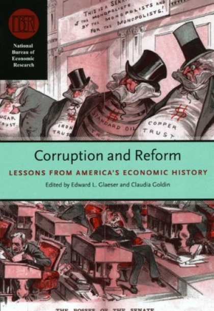 Economics Books - Corruption and Reform: Lessons from America's Economic History (National Bureau
