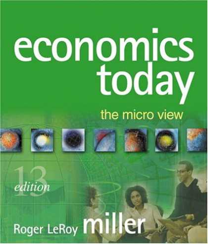 Economics Books - Economics Today: The Micro View plus MyEconLab Student Access Kit (13th Edition)