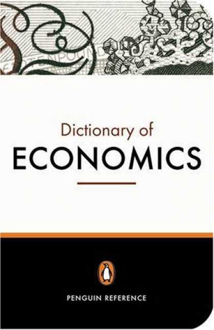Economics Books - The Penguin Dictionary of Economics: Seventh Edition (Penguin Reference Books)