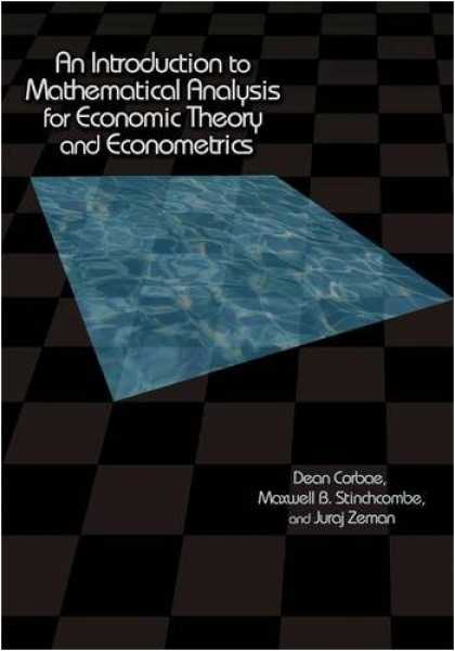 Economics Books - An Introduction to Mathematical Analysis for Economic Theory and Econometrics