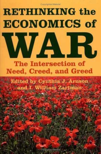 Economics Books - Rethinking the Economics of War: The Intersection of Need, Creed, and Greed (Woo