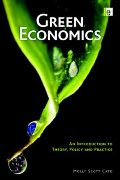 Economics Books - Green Economics: An Introduction to Theory, Policy and Practice