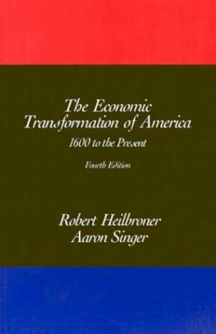 Economics Books - The Economic Transformation of America: 1600 to the Present (v. 1 & 2)