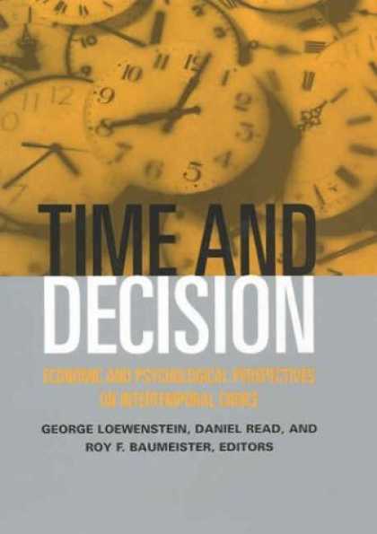Economics Books - Time and Decision: Economic and Psychological Perspectives on Intertemporal Choi