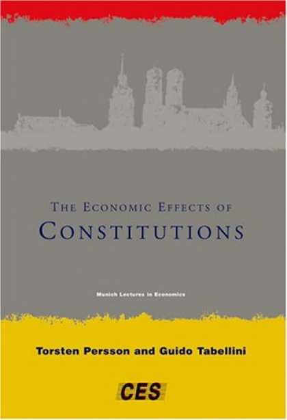 Economics Books - The Economic Effects of Constitutions (Munich Lectures)
