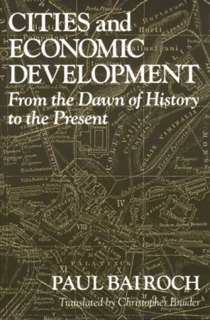 Economics Books - Cities and Economic Development: From the Dawn of History to the Present