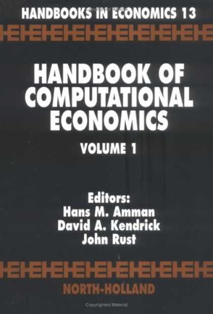 Economics Books - Handbook of Computational Economics (Vol 1) (Handbooks in Economics, 13)