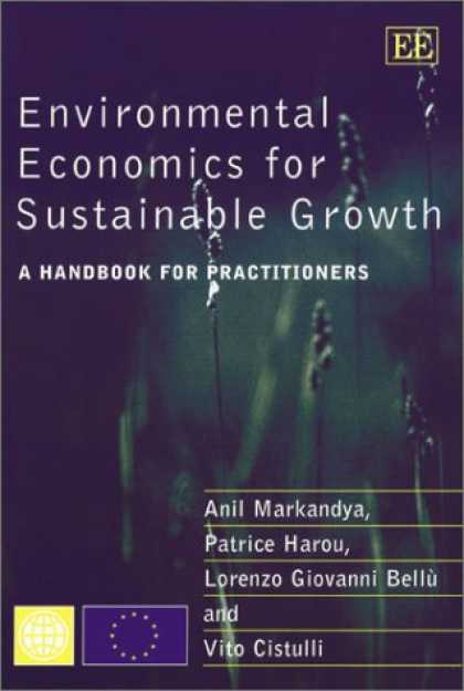 Economics Books - Environmental Economics for Sustainable Growth: A Handbook for Practitioners