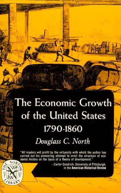 Economics Books - The Economic Growth of the United States: 1790-1860 (The Norton library : Econom