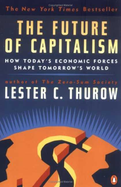 Economics Books - The Future of Capitalism: How Today's Economic Forces Shape Tomorrow's World