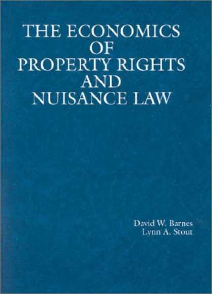 Economics Books - The Economics of Property Rights and Nuisance Law (American Casebook Series)