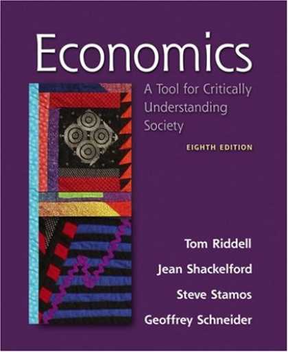 Economics Books - Economics: A Tool for Critically Understanding Society (8th Edition) (Addison-We