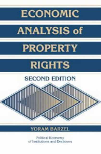 Economics Books - Economic Analysis of Property Rights (Political Economy of Institutions and Deci