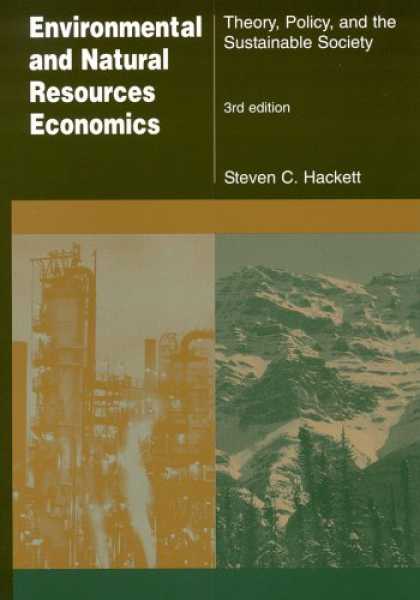 Economics Books - Environmental And Natural Resources Economics: Theory, Policy, And the Sustainab