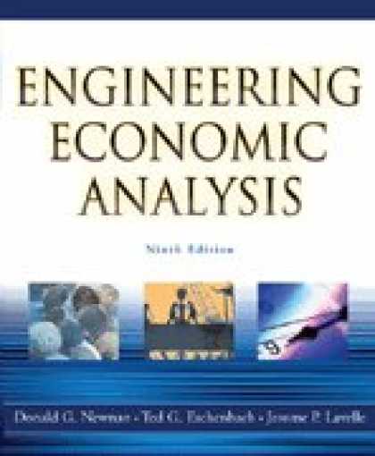 Economics Books - Engineering Economic Analysis- W/CD